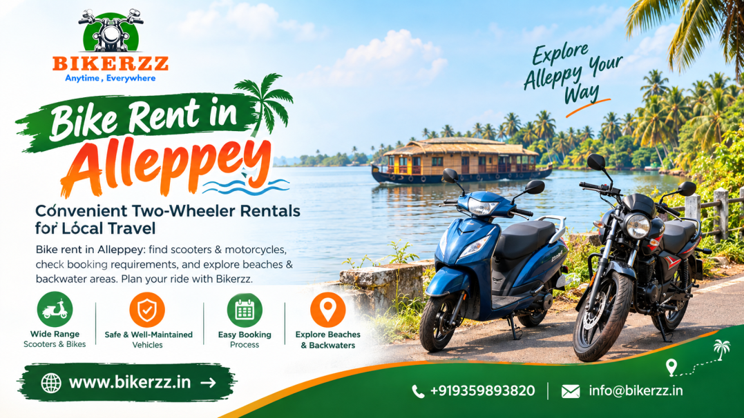 Bike Rent in Alleppey: Convenient Two-Wheeler Rentals for Local Travel